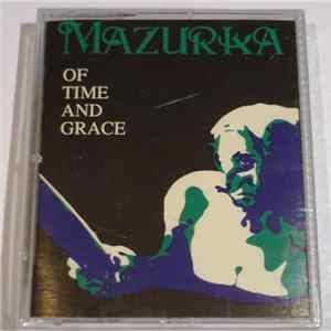 Mazurka - Of Time And Grace FLAC