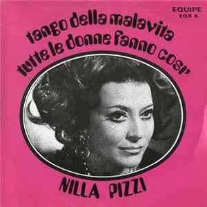 Nilla Pizzi - Tango Della Malavita / Tutte Le Donne Fanno Così FLAC
