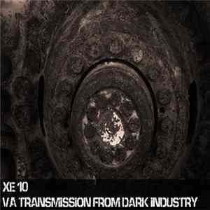 Various - Transmission From Dark Industry FLAC