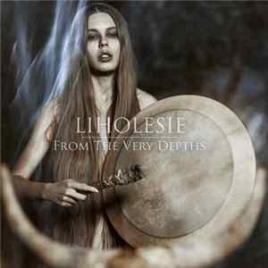 Лихолесье - From The Very Depths (Reworked Version) FLAC