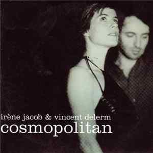 Irène Jacob, Vincent Delerm - Cosmopolitan FLAC
