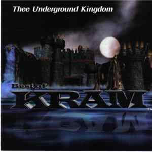 Various - Best Of Kram: Thee Underground Kingdom FLAC