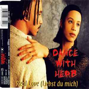 Dance With Herb - Real Love (Liebst Du Mich) FLAC