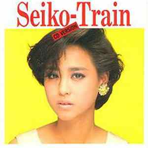 Seiko Matsuda - Seiko-Train (CD VERSION) FLAC
