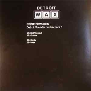 Eddie Fowlkes - Detroit Sounds - Double Pack 1 FLAC