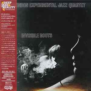 The London Experimental Jazz Quartet - Invisible Roots FLAC