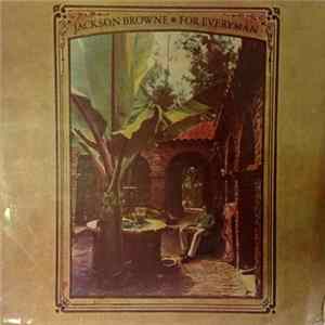 Jackson Browne - For Everyman FLAC