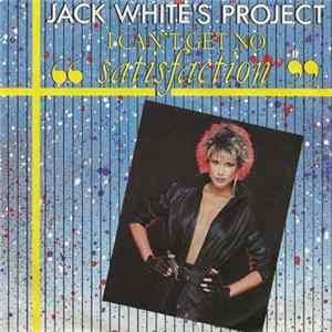 Jack White's Project - I Can't Get No FLAC