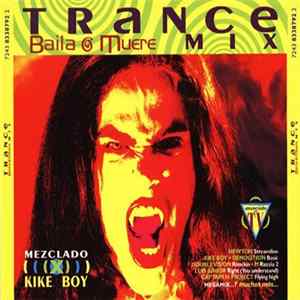 Various - Baila O Muere - Trance Mix FLAC