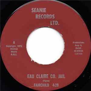 Fairchild - Eau Claire Co. Jail FLAC