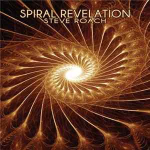 Steve Roach - Spiral Revelation FLAC