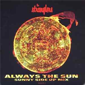 The Stranglers - Always The Sun (Sunny Side Up Mix) FLAC