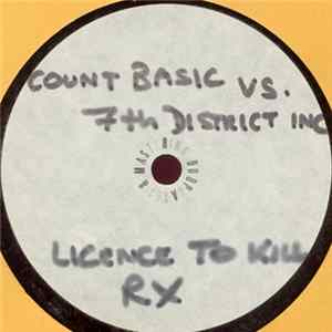 Count Basic vs. 7th District Inc. - Licence To Kill (7th District Vocal Mix) FLAC
