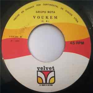 Grupo Bota - Voukem / Yo No He Dicho FLAC