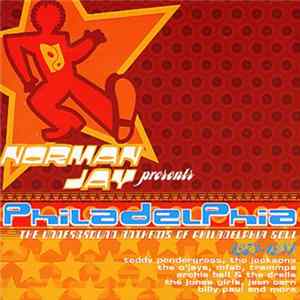 Norman Jay - Philadelphia (The Underground Anthems Of Philadelphia Soul 1973-1981) FLAC