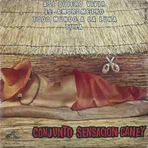 Conjunto Sensacion Caney - Asi Quiero Vivir FLAC