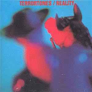 Terrortones - Reality FLAC