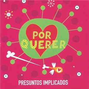 Presuntos Implicados - Por Querer FLAC