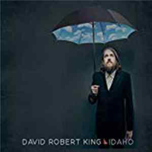 David Robert King - Idaho FLAC