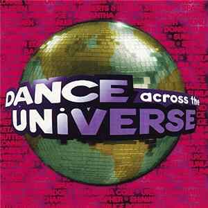 Various - Dance Across The Universe Volume 1 FLAC