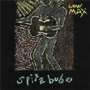 Low Max - Spitzbube FLAC