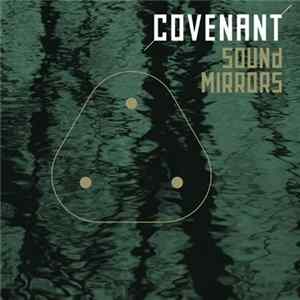 Covenant - Sound Mirrors FLAC