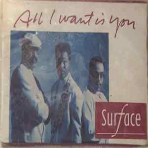 Surface - All I Want Is You FLAC