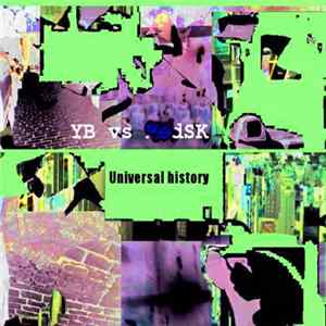 YB vs. RedSK - Universal History FLAC