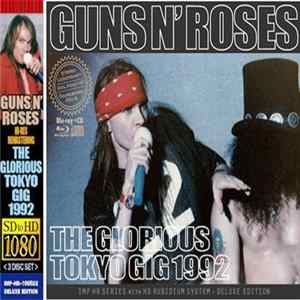 Guns N' Roses - The Glorious Tokyo Gig 1992 FLAC