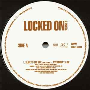 Various - Locked On Volume 3 FLAC