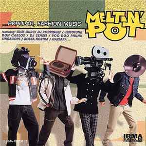 Various - Meltin' Pot ...Popular, Fashion Music FLAC