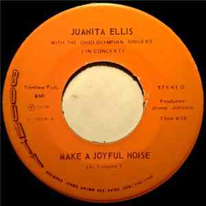 Juanita Ellis - Make A Joyful Noise / Make Heaven My Home FLAC