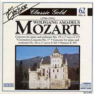 Wolfgang Amadeus Mozart - Concerto For Piano And Orchestra No. 19 In F Major K 459 "Coronation Concerto No. 1" / Concerto For Piano And Orchestra No. 20 In D Minor K 466 / Fantasy K 397 FLAC
