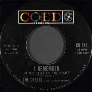 The Crests With Johnny Mastro - I Remember (In The Still Of The Night) / Good Golly Miss Molly FLAC
