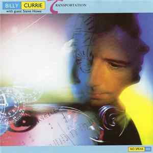 Billy Currie With Guest Steve Howe - Transportation FLAC