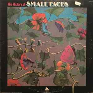 Small Faces - The History Of Small Faces FLAC
