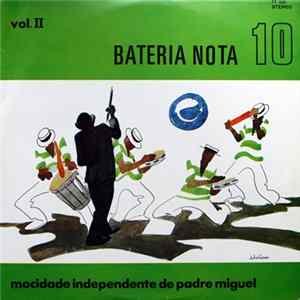 Mocidade Independente De Padre Miguel - Bateria Nota 10 - Vol. II FLAC