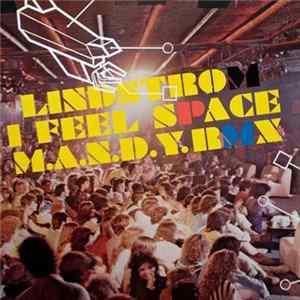 Lindstrom - I Feel Space (M.A.N.D.Y. Rmx) FLAC