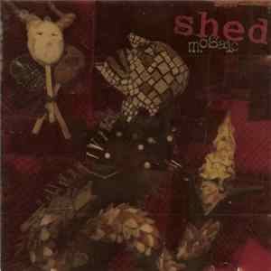 Shed - Mosaic FLAC