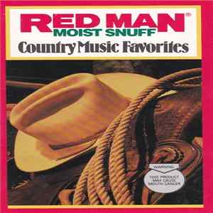 Various - Red Man Moist Snuff Country Music Favorites FLAC
