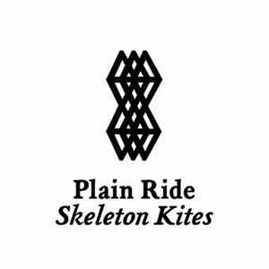 Plain Ride - Skeleton Kites FLAC