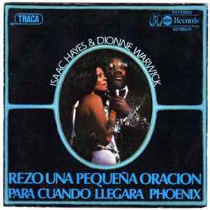 Isaac Hayes & Dionne Warwick - Rezo Una Pequeña Oración / Para Cuando Llegará Phoenix FLAC