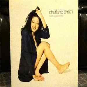 Charlene Smith - Feel The Goodtimes FLAC
