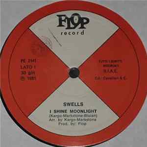 Swells - I Shine Moonlight FLAC