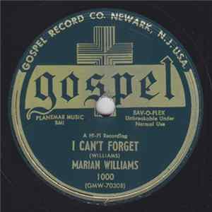 Marian Williams - I Can't Forget / Hallelujah, Praise The Lord FLAC