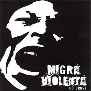 Migra Violenta - HC Crust FLAC