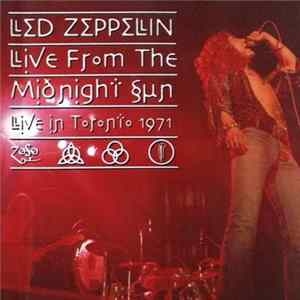 Led Zeppelin - Live From The Midnight Sun FLAC