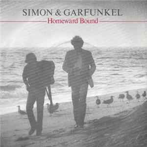Simon & Garfunkel - Homeward Bound FLAC