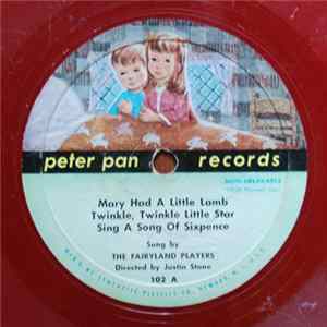 The Fairyland Players - Mary Had A Little Lamb / Twinkle, Twinkle Little Star / Sing A Song Of Sixpence FLAC