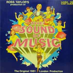 Rodgers & Hammerstein - The Sound Of Music: London 1981 Cast Album FLAC
